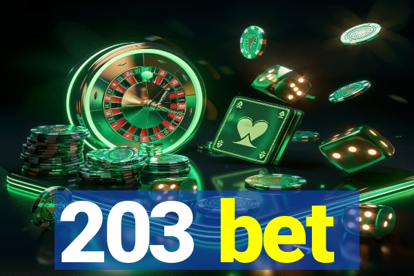 203 bet